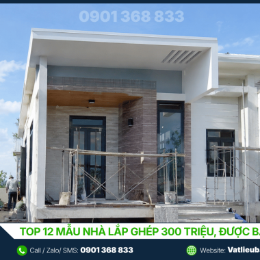Top 12 Mẫu Nhà Lắp Ghép 300 Triệu, Được Bao Nhiêu M², 2 Tầng? (2026)
