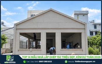 Top 14 Mẫu Nhà Lắp Ghép 150 Triệu Đẹp